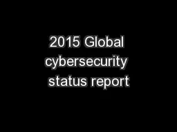 2015 Global cybersecurity status report