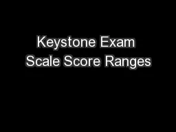 Keystone Exam Scale Score Ranges