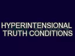 HYPERINTENSIONAL TRUTH CONDITIONS