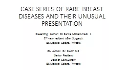 CASE SERIES OF RARE BREAST DISEASES AND THEIR UNUSUAL PRESE
