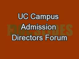 UC Campus Admission Directors Forum