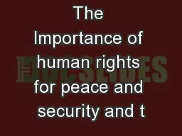The Importance of human rights for peace and security and t