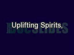 Uplifting Spirits,