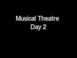 Musical Theatre Day 2