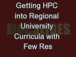 Getting HPC into Regional University Curricula with Few Res