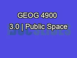 GEOG 4900 3.0 | Public Space