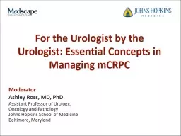 For the Urologist by the Urologist: Essential Concepts in M