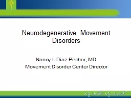 Neurodegenerative Movement Disorders