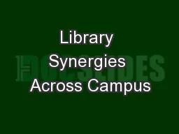 Library Synergies Across Campus
