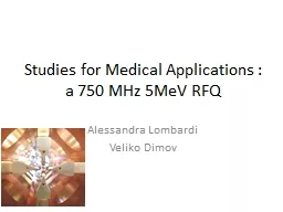 Studies for Medical Applications