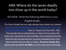 AIM: Where do the seven deadly sins show up in the world to