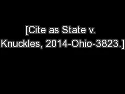 [Cite as State v. Knuckles, 2014-Ohio-3823.]