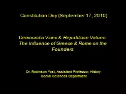 Democratic Vices & Republican Virtues: The Influence of