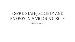 EGYPT: STATE, SOCIETY AND ENERGY IN A VICIOUS CIRCLE
