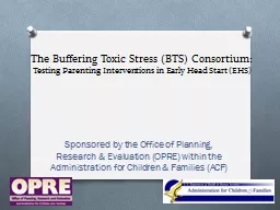 The Buffering Toxic Stress (BTS) Consortium: