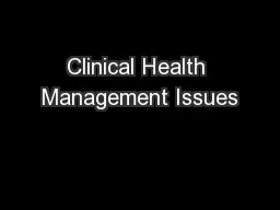 Clinical Health Management Issues