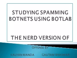 STUDYING SPAMMING BOTNETS USING BOTLAB