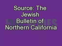 Source: The Jewish Bulletin of Northern California