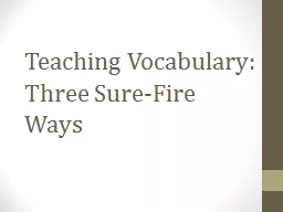 Teaching Vocabulary: Three Sure-Fire Ways