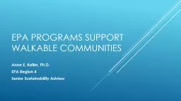 EPA programs Support Walkable communities
