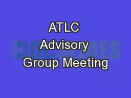 ATLC Advisory Group Meeting