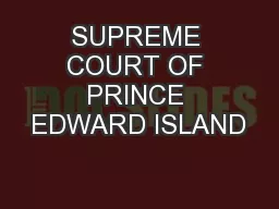 SUPREME COURT OF PRINCE EDWARD ISLAND