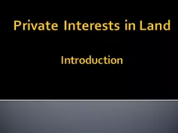 Private Interests in Land