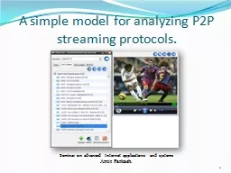 A simple model for analyzing P2P streaming protocols.