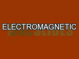 ELECTROMAGNETIC
