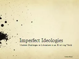 Imperfect Ideologies