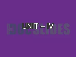 UNIT – IV