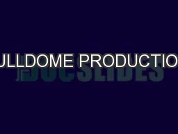 FULLDOME PRODUCTION: