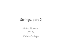 Strings, part 2