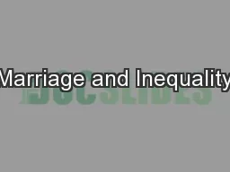 Marriage and Inequality