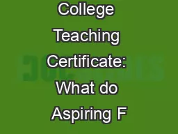 Creating a College Teaching Certificate: What do Aspiring F