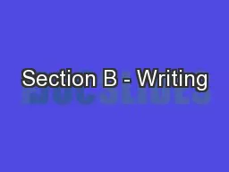 Section B - Writing