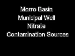 Morro Basin Municipal Well Nitrate Contamination Sources
