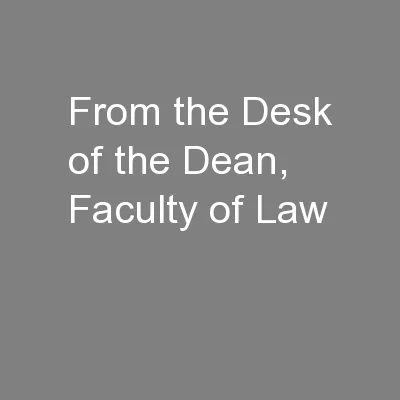 From the Desk of the Dean, Faculty of Law