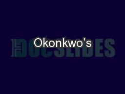 Okonkwo’s
