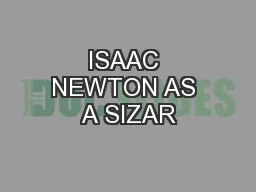 ISAAC NEWTON AS A SIZAR