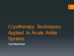 Cryotherapy Techniques Applied to Acute Ankle Sprains