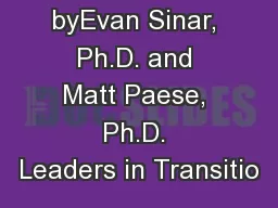 Written byEvan Sinar, Ph.D. and Matt Paese, Ph.D. Leaders in Transitio