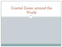 Coastal Zones around the World
