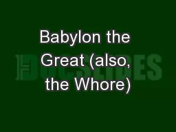 Babylon the Great (also, the Whore)