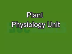 Plant Physiology Unit