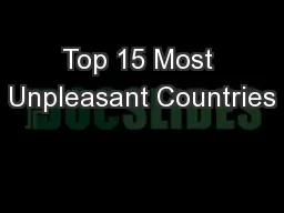 Top 15 Most Unpleasant Countries