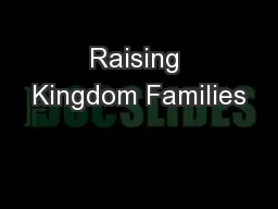 Raising Kingdom Families