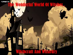 The Wonderful World Of Witches ,