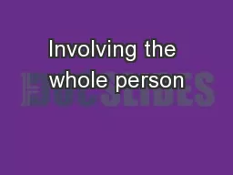 Involving the whole person