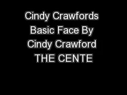 Cindy Crawfords Basic Face By Cindy Crawford THE CENTE